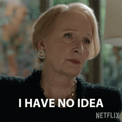 Woman Says I Have No Idea Netflix GIF