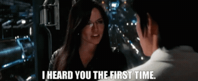 Woman Says I Heard You The First Time GIF
