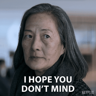 Woman Says I Hope You Don't Mind Netflix Ad GIF