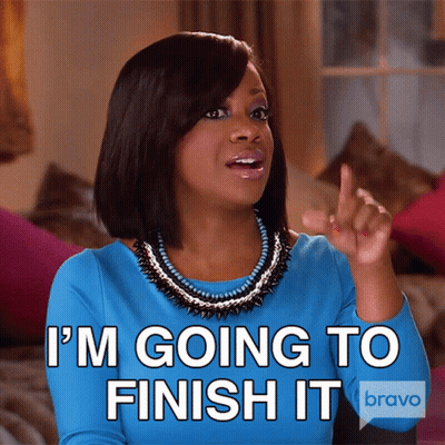 Woman Says I'm Going To Finish It GIF