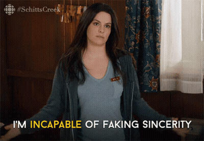 Woman Says I'm Incapable Of Faking Sincerity GIF
