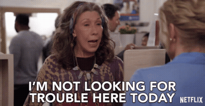 Woman Says I'm Not Looking For Trouble Here Today Netflix Ad GIF