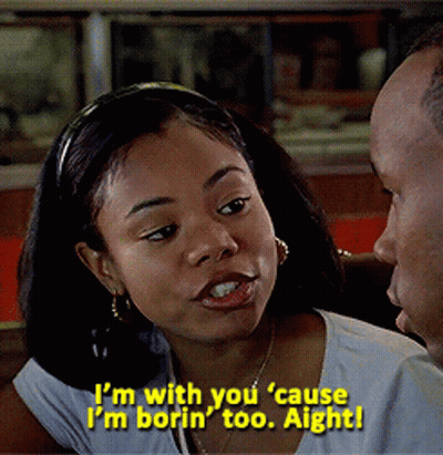 Woman Says I'm With You Cause I'm Boring Too Aight GIF