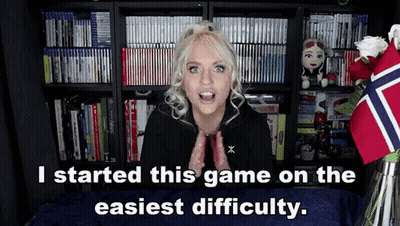 Woman Says I Started Game On Easiest Difficulty GIF