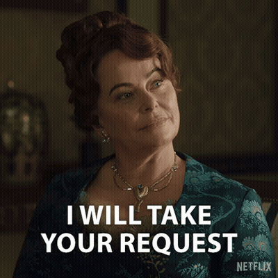 Woman Says I Will Take Your Request Netflix GIF