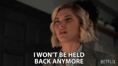 Woman Says I Won't Be Held Back Anymore Netflix Logo GIF