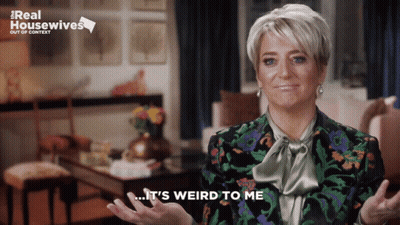 Woman Says It's Weird To Me Real Housewives Ad GIF
