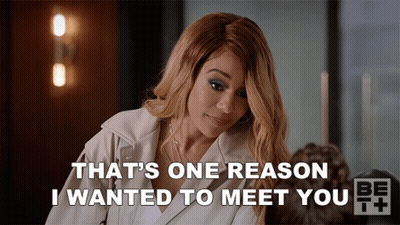Woman Says One Reason She Wanted To Meet You GIF