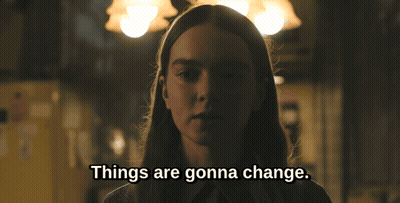Woman Says Things Are Gonna Change In The Dark GIF