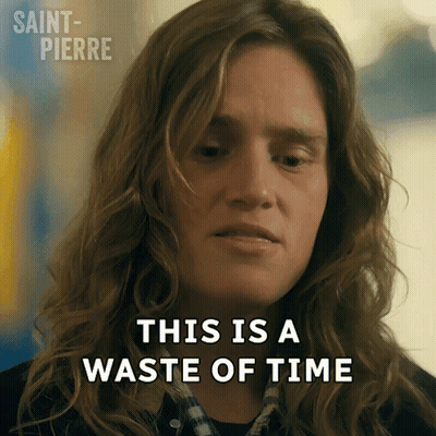 Woman Says This Is A Waste Of Time GIF