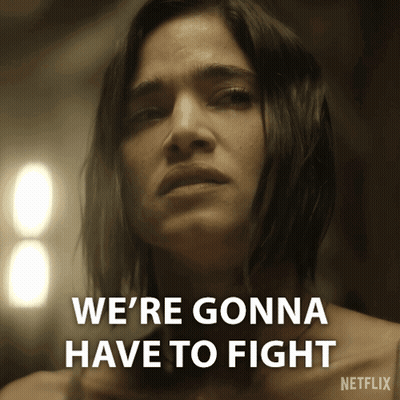 Woman Says We're Gonna Have To Fight Netflix Advertisement GIF