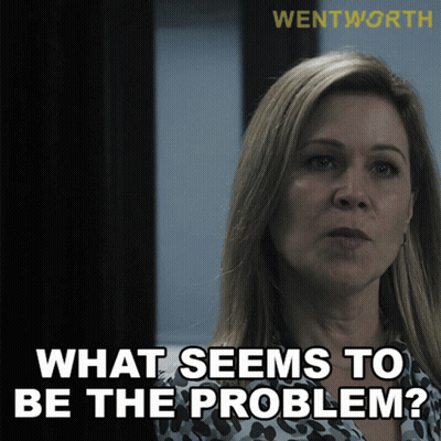Woman Says What Seems To Be The Problem Wentworth Advertisement GIF