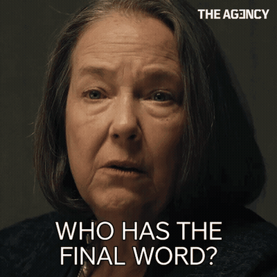Woman Says Who Has The Final Word In Front Of Agency Logo GIF