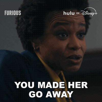 Woman Says You Made Her Go Away Disney Poster GIF