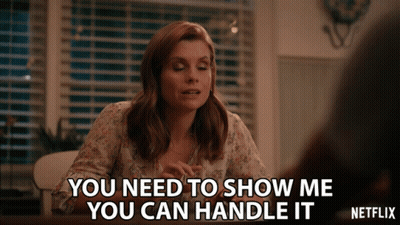 Woman Says You Need To Show Me You Can Handle It On Netflix GIF