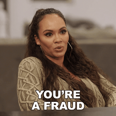 Woman Says You're A Fraud GIF