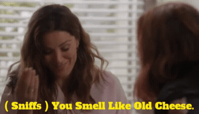 Woman Says You Smell Like Old Cheese GIF