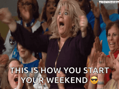 Woman Screaming In Crowd This Is How You Start Your Weekend GIF
