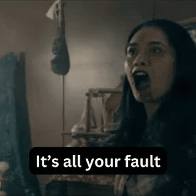 Woman Screaming It's All Your Fault GIF