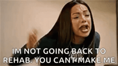 Woman Screaming Not Going Back To Rehab GIF