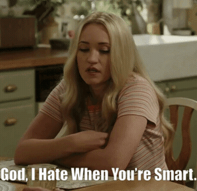 Woman Sitting At Table Saying God I Hate When You're Smart GIF