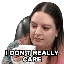 Woman Sitting In Chair Saying I Don't Care Sticker