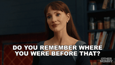 Woman Smiling Saying Do You Remember Where You Were Before