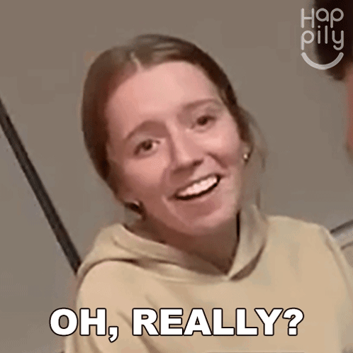 Woman Smiling Saying Oh Really GIF