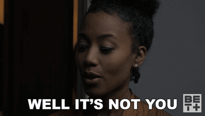 Woman Smiling Saying Well It's Not You Eyes Closed GIF