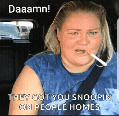 Woman Smoking Cigarette Daaamn They Got You Snooping GIF