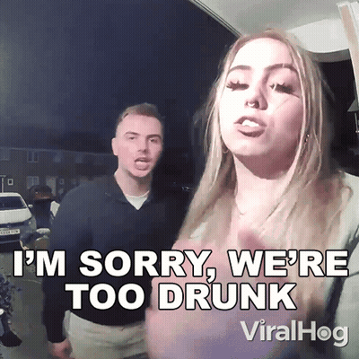 Woman Sorry We're Too Drunk Man Looks On GIF