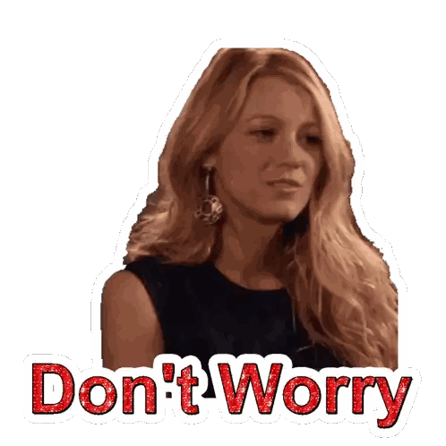 Woman Sticker Saying Dont Worry Sticker