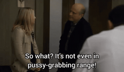 Woman Talking To Man Saying So What It's Not Even In Pussy-Grabbing Range GIF