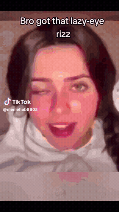 Woman TikTok Caption Bro Got That Lazy Eye Rizz GIF