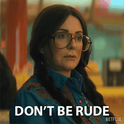 Woman Wearing Glasses And Blue Shirt Saying Don't Be Rude GIF