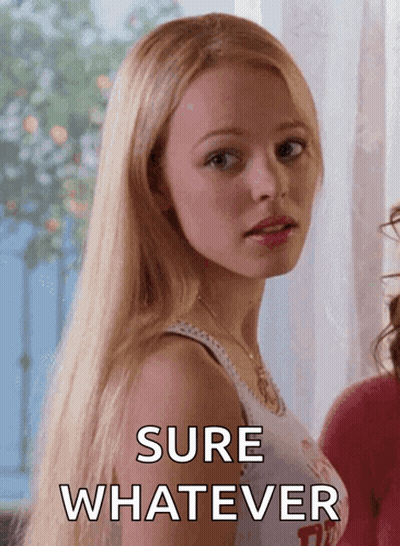 Woman With Blonde Hair And Sure Whatever Text GIF