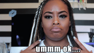 Woman With Braids Making Funny Face GIF