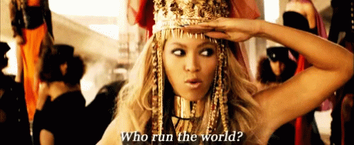 Woman With Crown Asking Who Run The World GIF