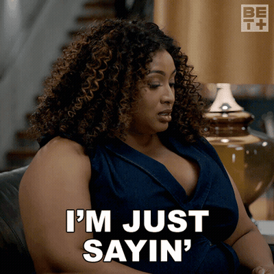 Woman With Curly Hair Saying Im Just Sayin GIF
