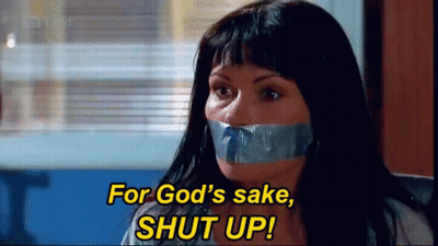 Woman With Duct Tape On Mouth Saying For Gods Sake Shut Up GIF
