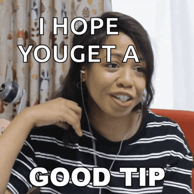 Woman With Earbuds Striped Shirt Says I Hope You Get A Good Tip GIF