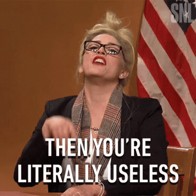 Woman With Glasses Making Funny Face Says Then You're Literally Useless GIF
