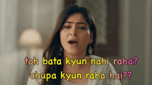 Woman With Mouth Open Toh Bata Kyun Nahi Raha GIF