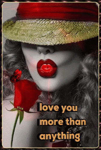 Woman With Red Lips Holding Red Rose I Love You More Than Anything GIF