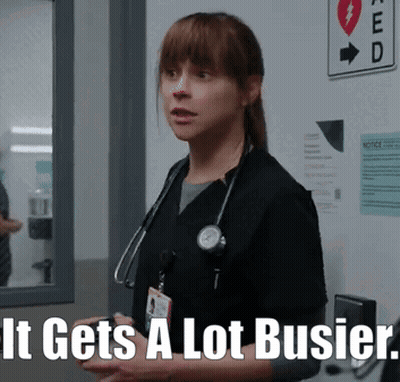 Woman With Stethoscope Saying It Gets A Lot Busier GIF