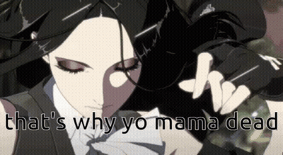 Woman With Text Thats Why Yo Mama Dead GIF