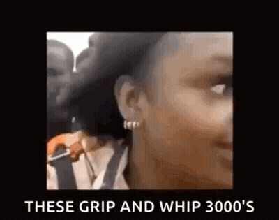 Woman With These Grip And Whip 3000'S GIF
