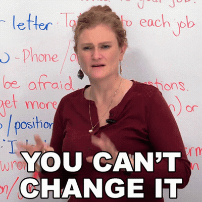 Woman With White Board You Can't Change It GIF