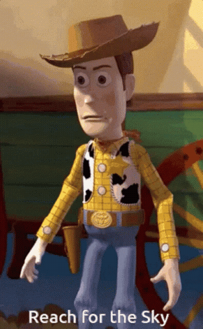 Woody From Toy Story Is Standing In Front Of A Wagon And Says Reach For The Sky GIF
