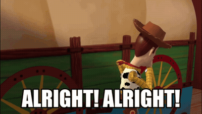 Woody From Toy Story Is Standing In Front Of A Wagon Wheel And The Words Alright Alright GIF